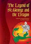 The Legend of St George and the Dragon